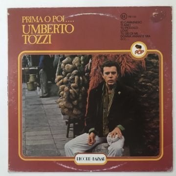 Umberto Tozzi – Prima O Poi....