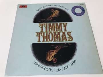 Timmy Thomas ‎– Why Can't We Live Together