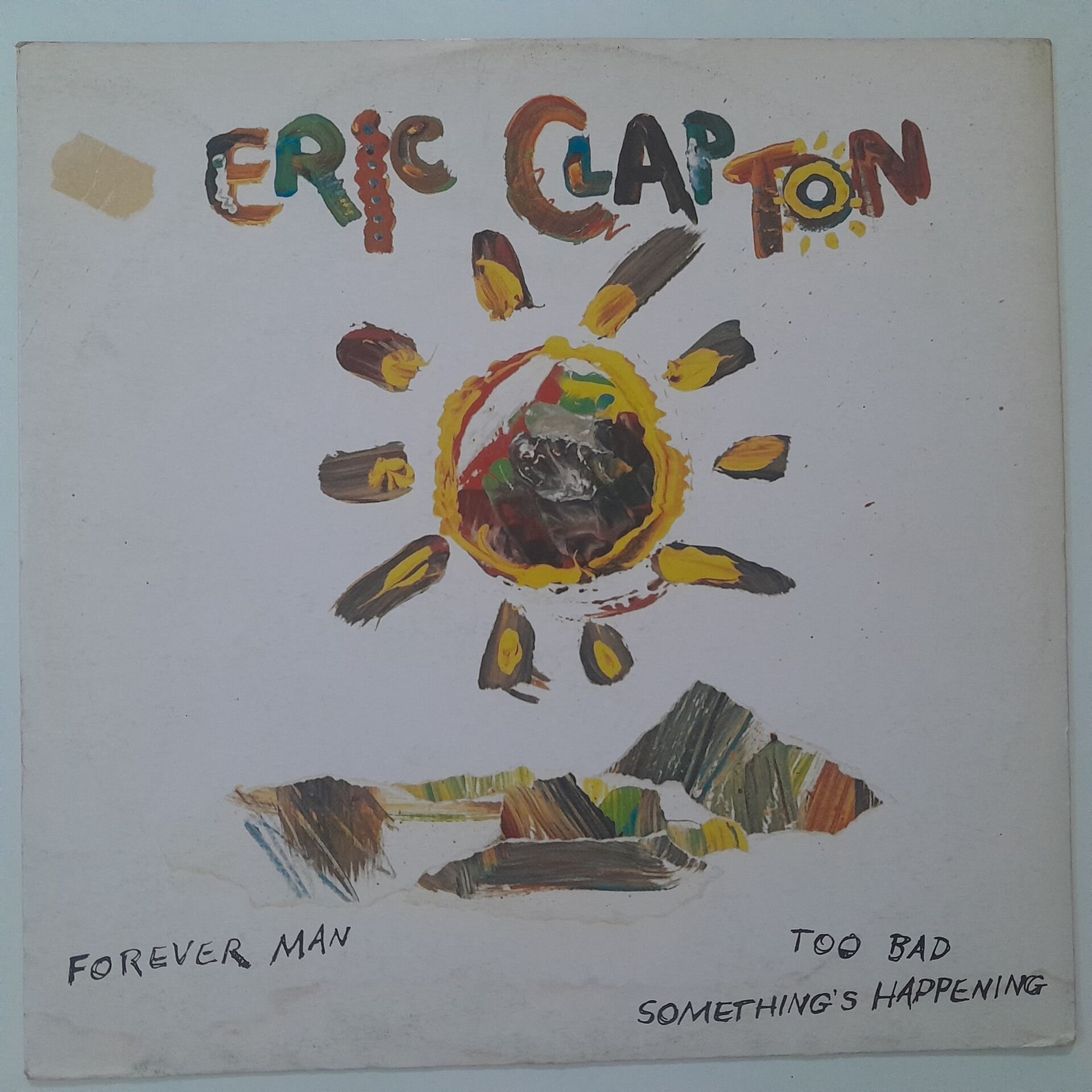 Eric Clapton – Forever Man / Too Bad / Something's Happening
