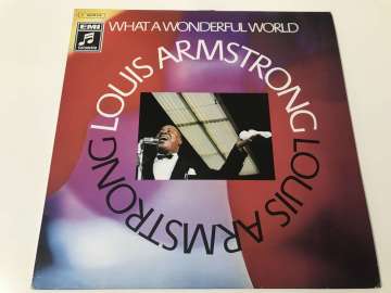 Louis Armstrong – What A Wonderful World