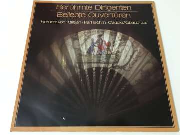 Berühmte Dirigenten - Beliebte Ouvertüren - Herbert Von Karajan Karl Böhm Claudio Abbado u.a 2 LP