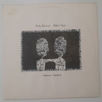 Andy Summers And Robert Fripp – I Advance Masked