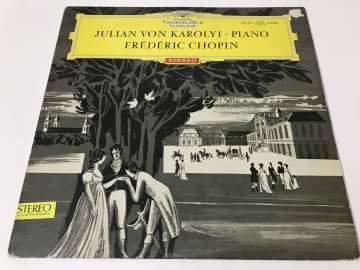 Frédéric Chopin, Julian Von Karolyi – Piano