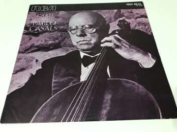 Pablo Casals – The Art Of Pablo Casals