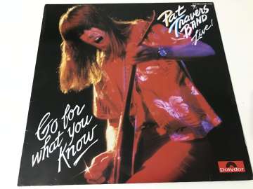 Pat Travers Band – Live! Go For What You Know