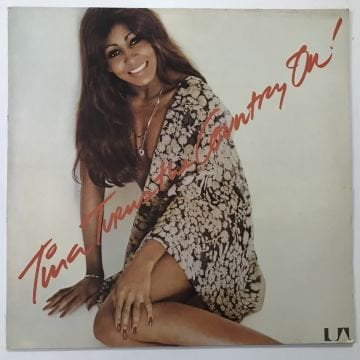 Tina Turner – Tina Turns The Country On!