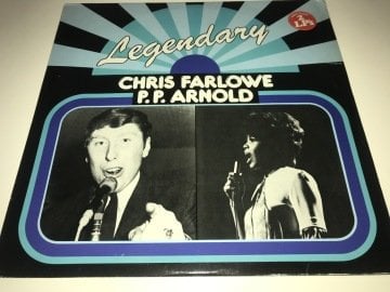Chris Farlowe / P.P. Arnold ‎– Legendary Chris Farlowe & P.P. Arnold 2 LP