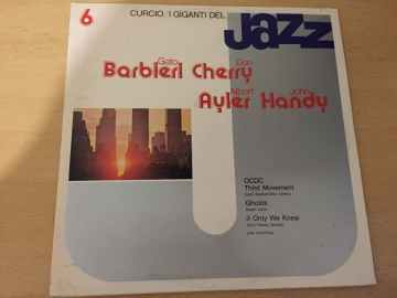 Gato Barbieri, Don Cherry, Albert Ayler, John Handy ‎– I Giganti Del Jazz Vol. 6