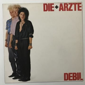 Die + Ärzte – Debil