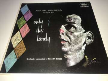 Frank Sinatra ‎– Frank Sinatra Sings For Only The Lonely