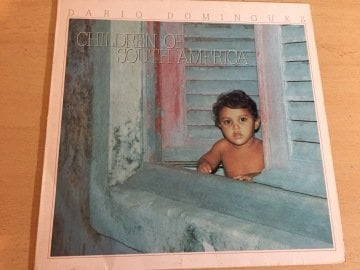 Dario Domingues ‎– Children Of South America