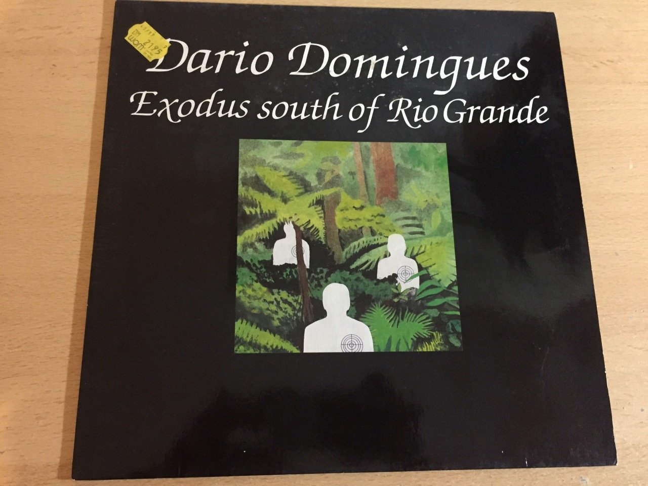 Dario Domingues ‎– Exodus South Of Rio Grande