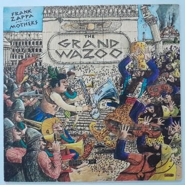Frank Zappa And The Mothers ‎– The Grand Wazoo