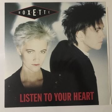 Roxette – Listen To Your Heart