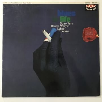 Lightnin' Hopkins + Sonny Terry & Brownie McGhee – Blues Is Life