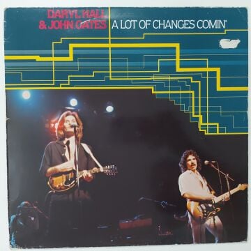 Daryl Hall & John Oates – A Lot Of Changes Comin'