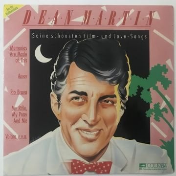 Dean Martin – Seine Schönsten Film- Und Love-Songs