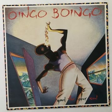 Oingo Boingo – Good For Your Soul