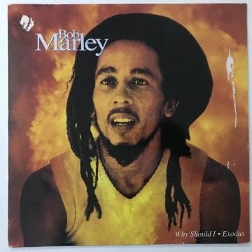 Bob Marley – Why Should I / Exodus
