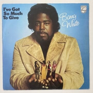 Barry White - I've Got So Much To Give