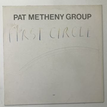 Pat Metheny Group – First Circle