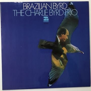 The Charlie Byrd Trio – Brazilian Byrd