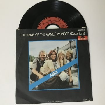 ABBA ‎– The Name Of The Game / I Wonder (Departure)