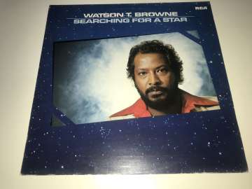 Watson T. Browne ‎– Searching For A Star