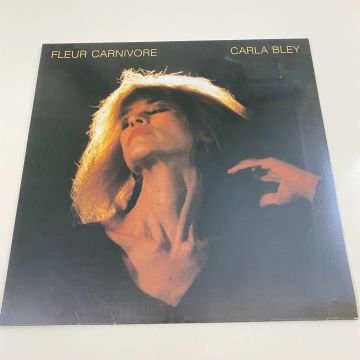 Carla Bley – Fleur Carnivore