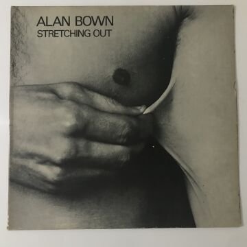 Alan Bown – Stretching Out