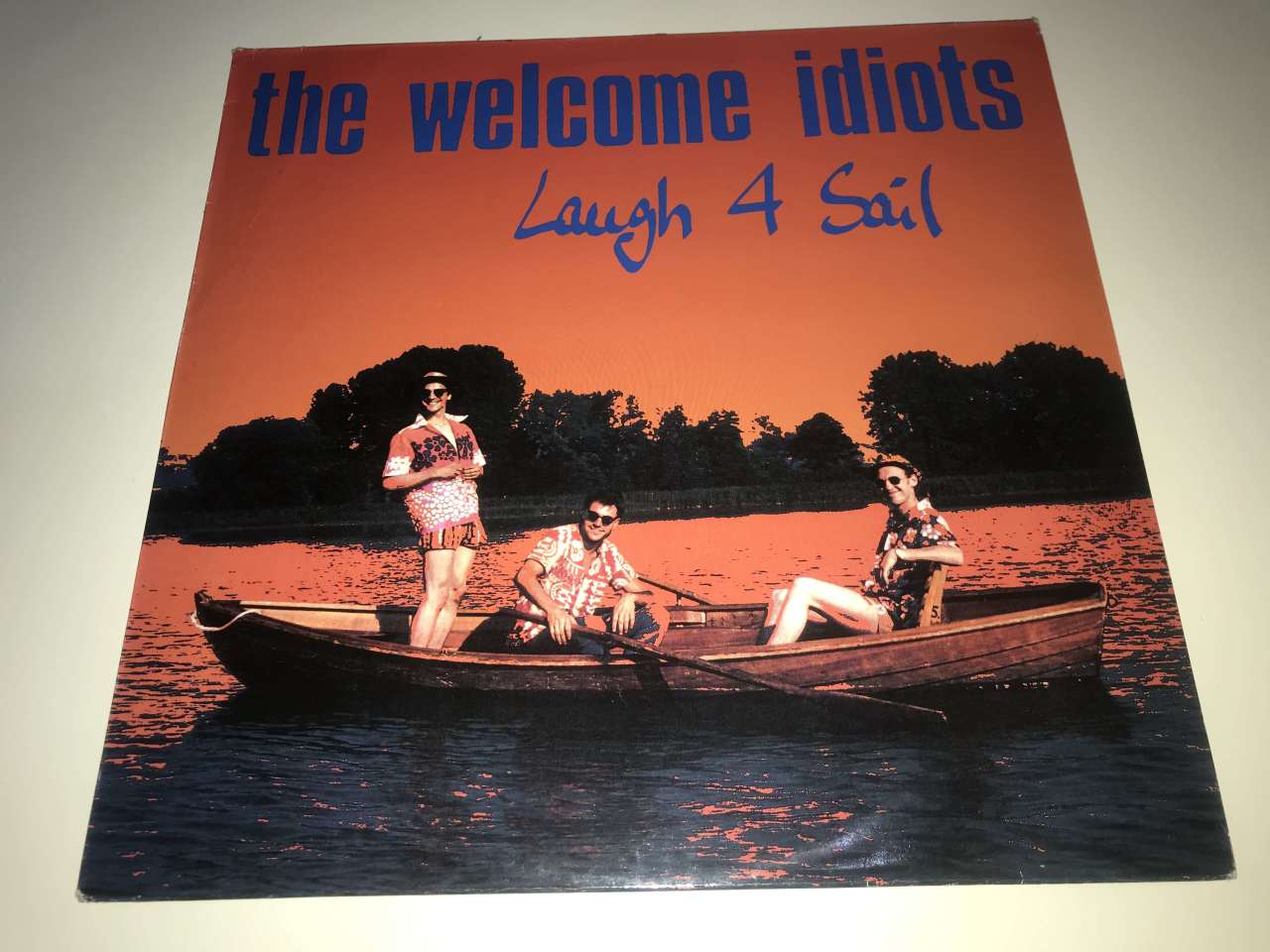 The Welcome Idiots ‎– Laugh 4 Sail