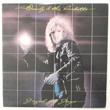 Wendy & The Rocketts ‎– Dazed For Days