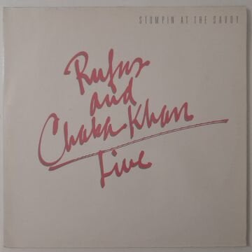 Rufus And Chaka Khan ‎– Stompin' At The Savoy 2 LP