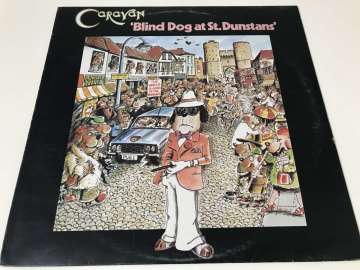 Caravan ‎– Blind Dog At St. Dunstans