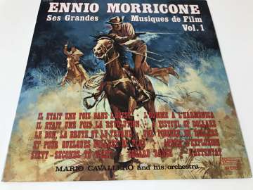 Ennio Morricone, Mario Cavallero And His Orchestra* – Ses Grandes Musiques De Film Vol. 1