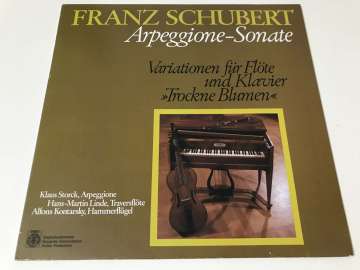 Franz Schubert - Klaus Storck, Hans-Martin Linde, Alfons Kontarsky – Arpeggione-Sonate