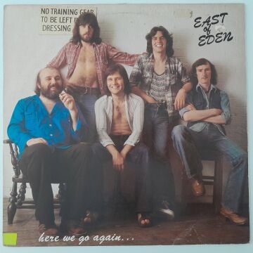 East Of Eden – Here We Go Again…