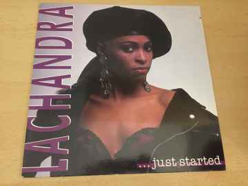 Lachandra ‎– Just Started