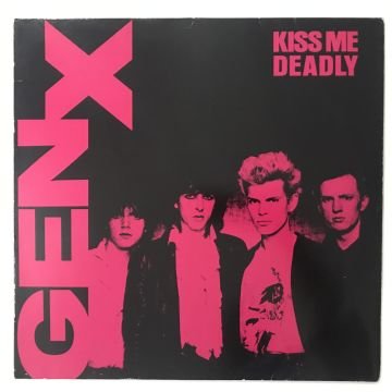 Gen X – Kiss Me Deadly