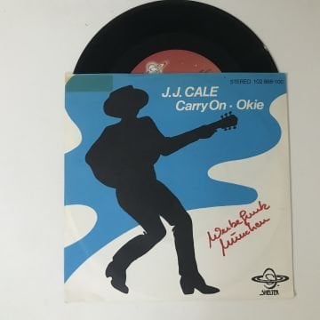 J.J. Cale – Carry On / Okie