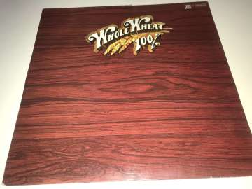 100% Whole Wheat ‎– Ice, Fire & Desire