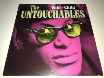The Untouchables ‎– Wild Child