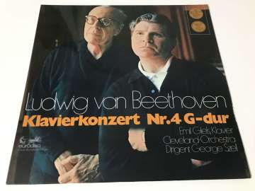 Ludwig van Beethoven - Emil Gilels, Cleveland-Orchester, George Szell – Konzert Für Klavier Und Orchester Nr. 4 G-dur Op. 58