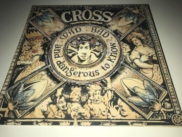The Cross – MAD : BAD : And Dangerous To Know