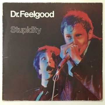Dr. Feelgood – Stupidity