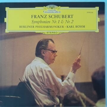 Franz Schubert, Berlin Philharmonic Orchestra ∙ Karl Böhm – Symphonies No.1 & No.2