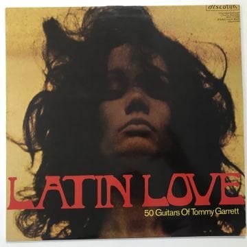 50 Guitars Of Tommy Garrett – Latin Love