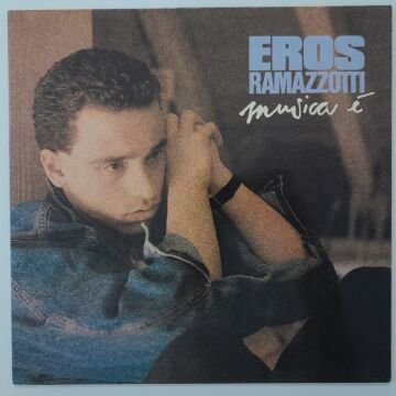 Eros Ramazzotti ‎– Musica È