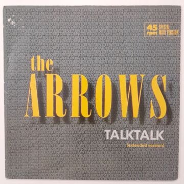 The Arrows – Talk Talk