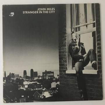 John Miles ‎– Stranger In The City